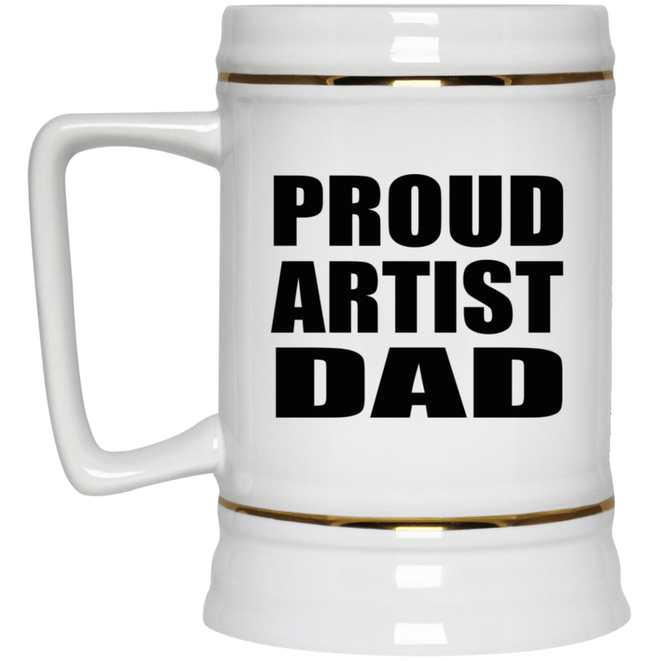 Proud Artist Dad - Beer Stein