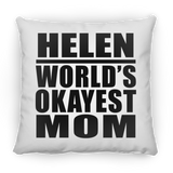 Helen World's Okayest Mom - Throw Pillow