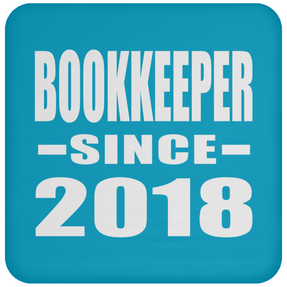 Bookkeeper Since 2018 - Drink Coaster