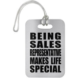 Being Sales Representative Makes Life Special - Luggage Bag Tag