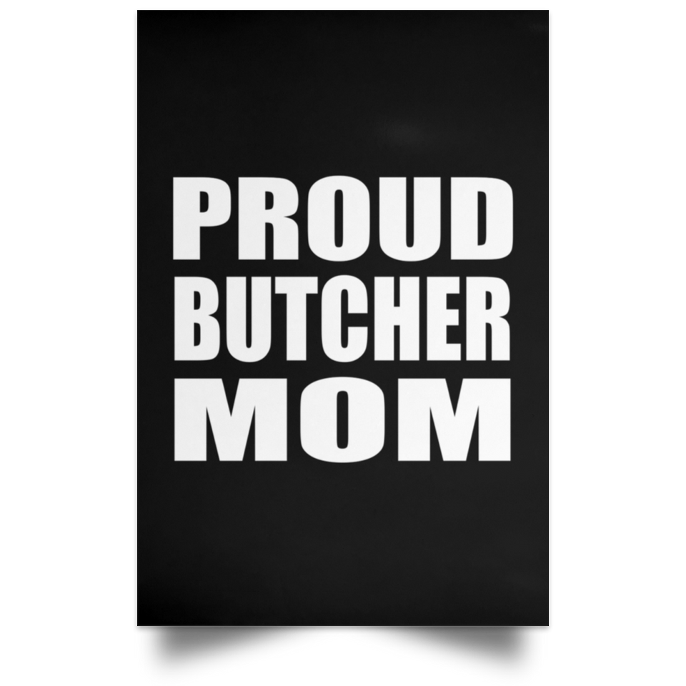 Proud Butcher Mom - Poster Portrait
