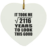 46th Birthday Took Square Root of 2116 Years To Look Good - Heart Ornament