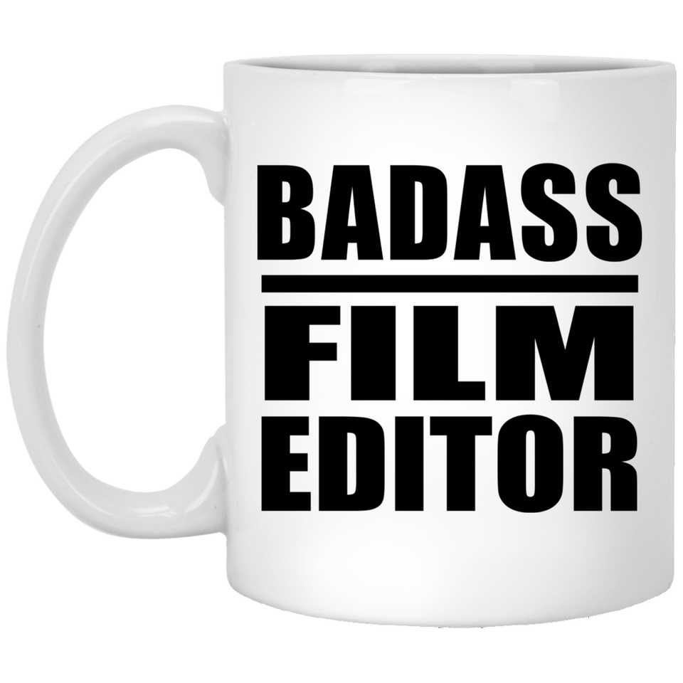 Badass Film Editor - 11oz Coffee Mug