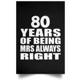 80th Anniversary 80 Years of Being Mrs Always Right - Poster Portrait