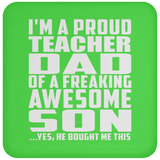 Proud Teacher Dad Of Awesome Son - Drink Coaster