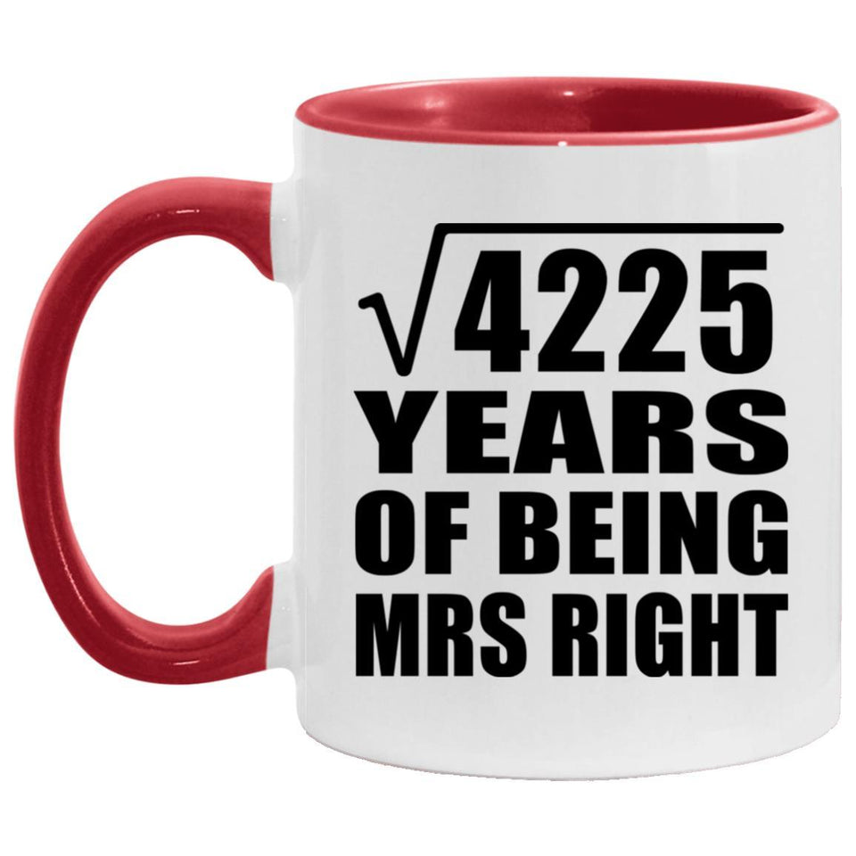 65th Anniversary Square Root of 4225 Years of Being Mrs Right - 11oz Accent Mug Red