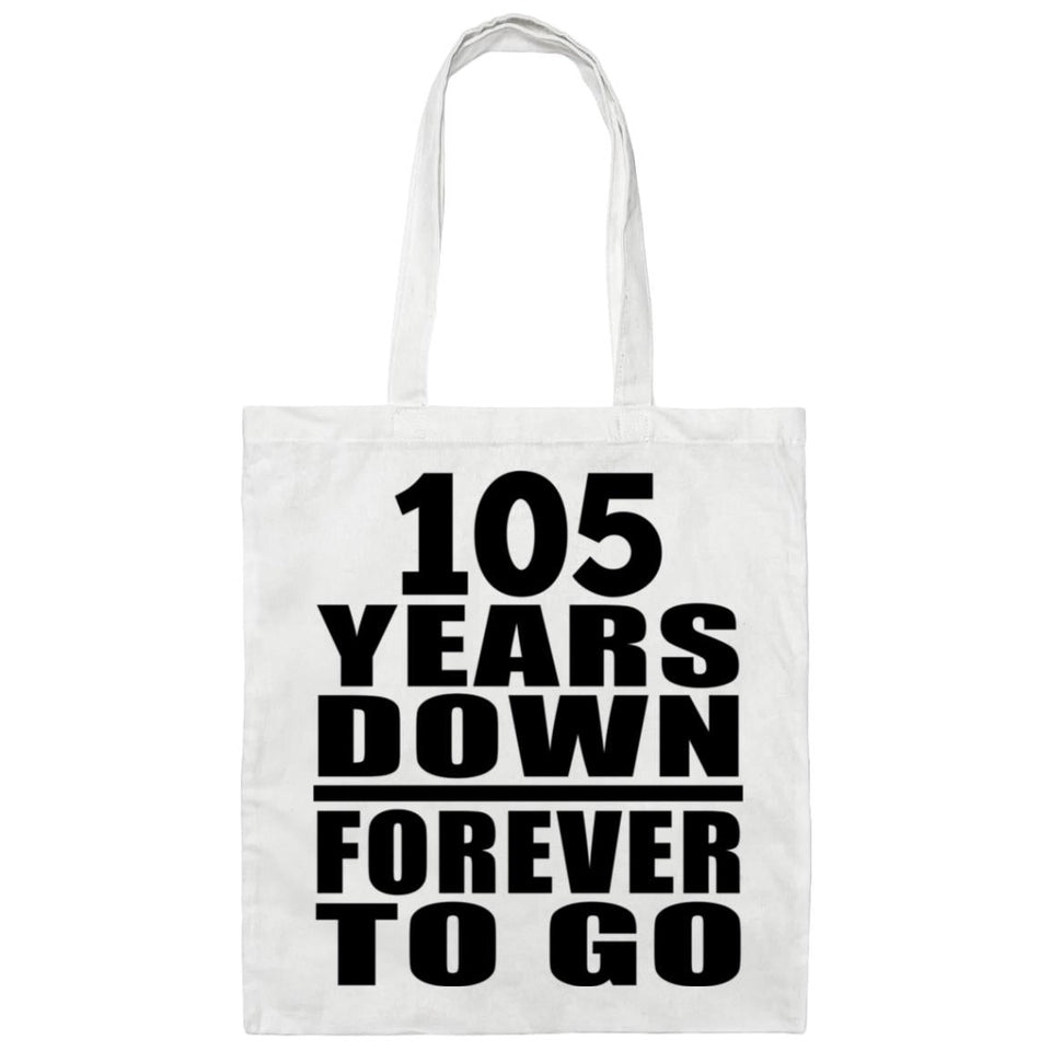 105th Anniversary 105 Years Down Forever to Go - Tote Bag White