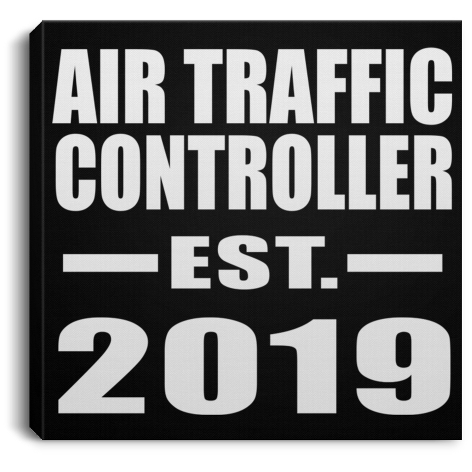 Air Traffic Controller Established EST. 2019 - Canvas Square