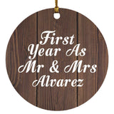 First Year As Mr & Mrs Alvarez - Circle Ornament D