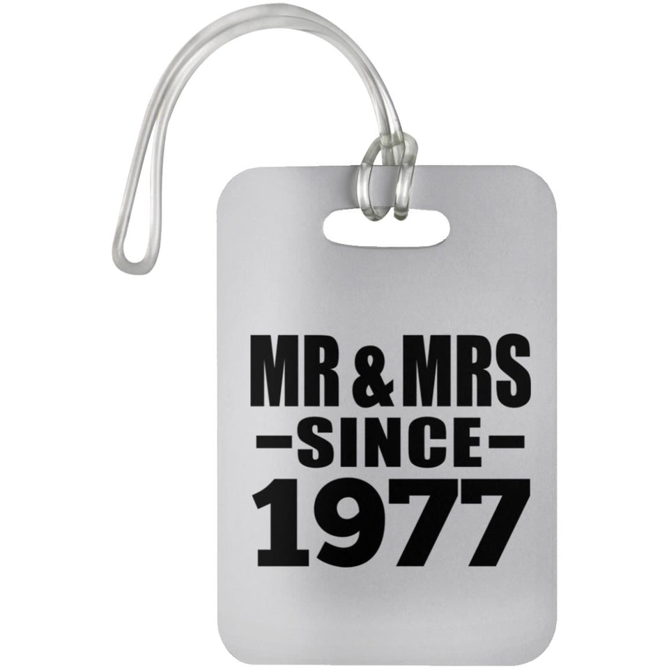 47th Anniversary Mr & Mrs Since 1977 - Luggage Bag Tag
