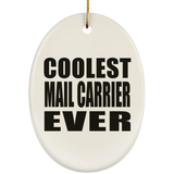 Coolest Mail Carrier Ever - Oval Ornament