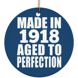 106th Birthday Made In 1918 Aged To Perfection - Circle Ornament