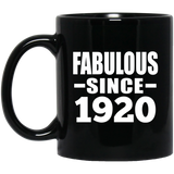104th Birthday Fabulous Since 1920 - 11 Oz Coffee Mug Black