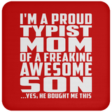 Proud Typist Mom Of Awesome Son - Drink Coaster