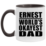 Ernest World's Okayest Dad - 11oz Accent Mug Black