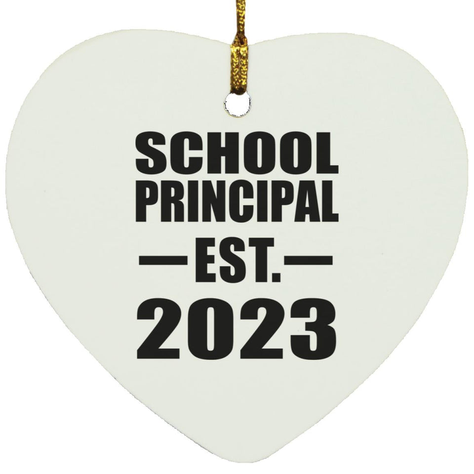 School Principal Established EST. 2023 - Heart Ornament