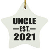 Uncle Established EST. 2021 - Star Ornament