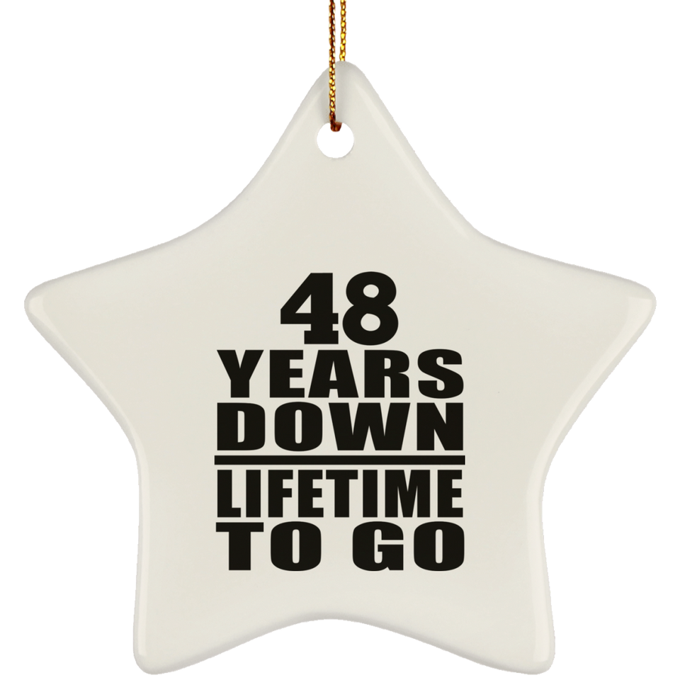 48th Anniversary 48 Years Down Lifetime To Go - Star Ornament