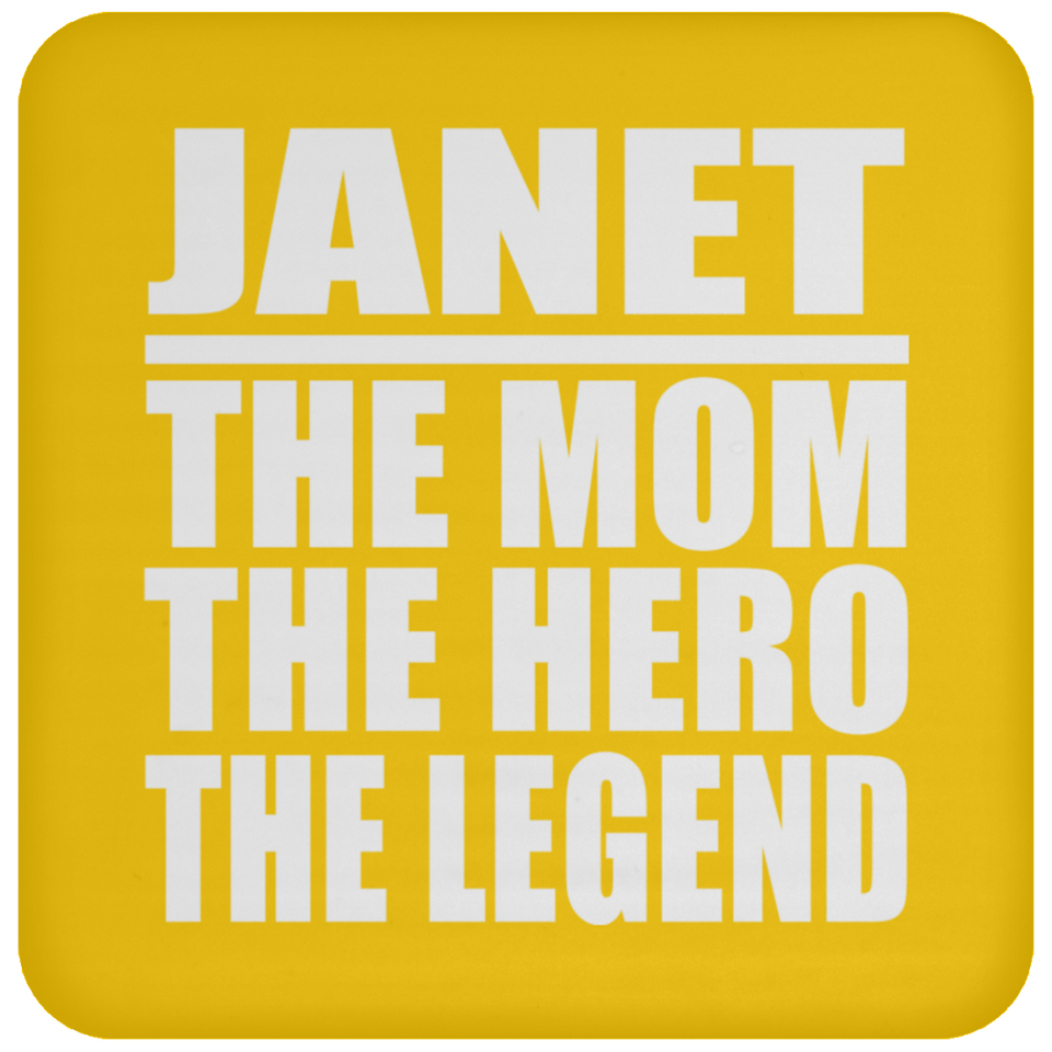 Janet The Mom The Hero The Legend - Drink Coaster