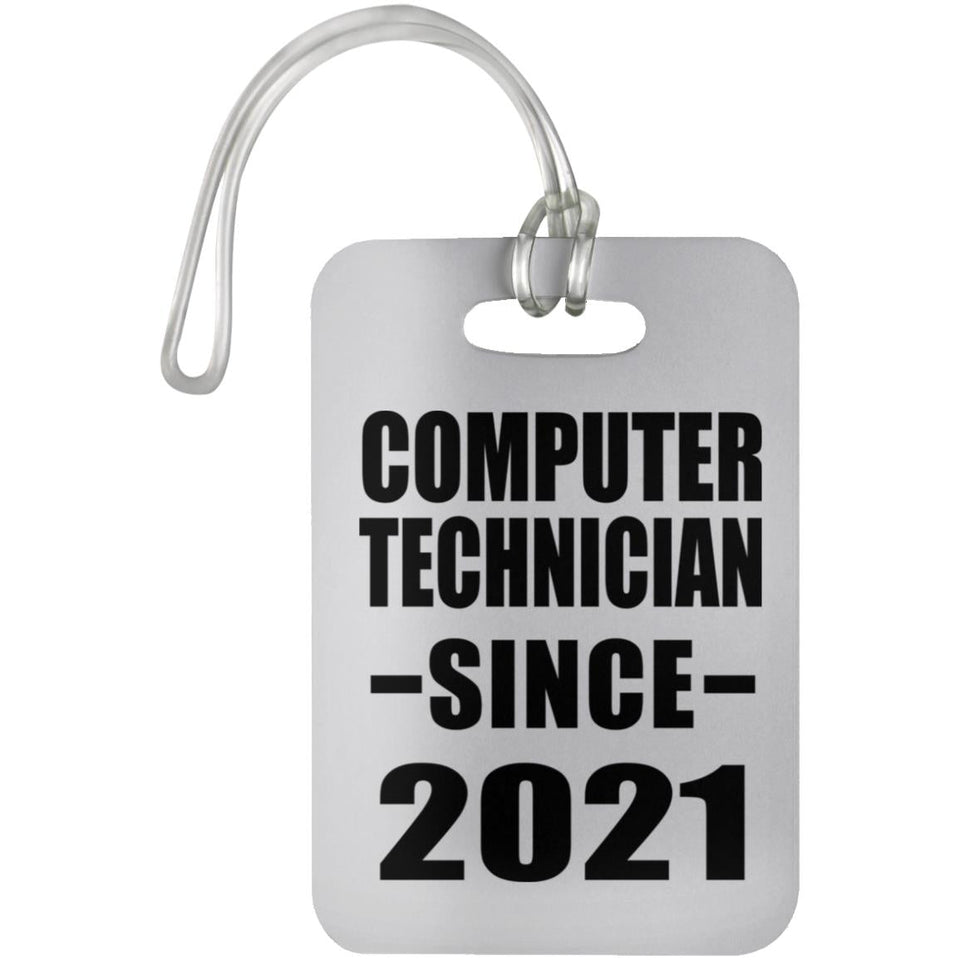 Computer Technician Since 2021 - Luggage Bag Tag