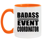 Badass Event Coordinator - 11oz Accent Mug Orange