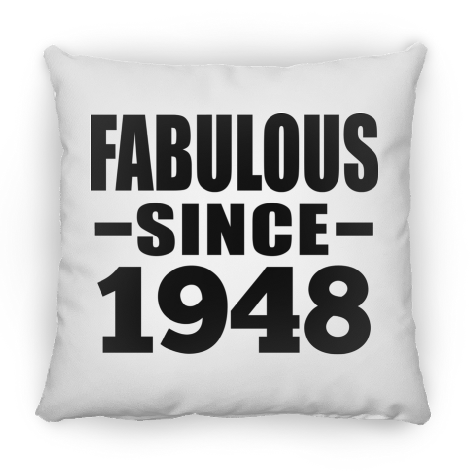76th Birthday Fabulous Since 1948 - Throw Pillow