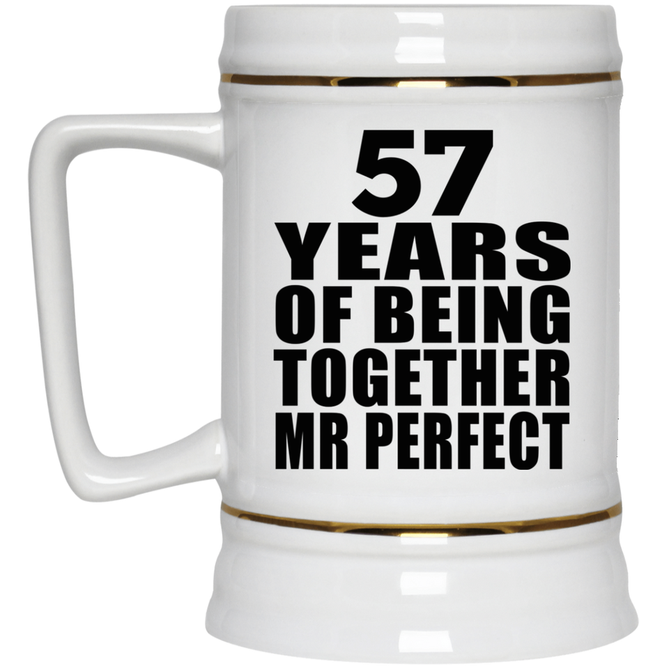 57th Anniversary 57 Years Of Being Mr Perfect - Beer Stein