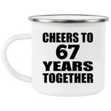 67th Anniversary Cheers To 67 Years Together - 12oz Camping Mug