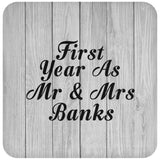 First Year As Mr & Mrs Banks - Drink Coaster F