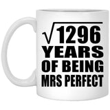 36th Anniversary Square Root of 1296 Years of Mrs Perfect - 11oz Coffee Mug