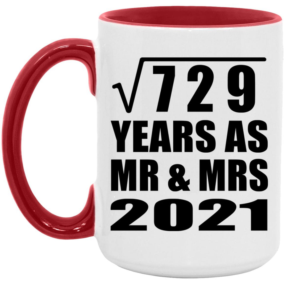 27th Anniversary Square Root of 729 Years As Mr & Mrs 2021 - 15oz Accent Mug Red
