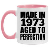 51st Birthday Made In 1973 Aged to Perfection - 11oz Accent Mug Pink