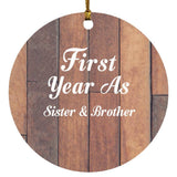 First Year As Sister & Brother - Circle Ornament E