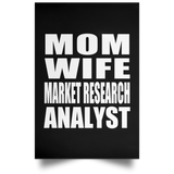 Mom Wife Market Research Analyst - Poster Portrait