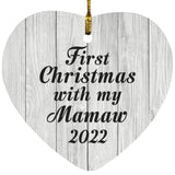 First Christmas With My Mamaw 2022 - Heart Ornament F