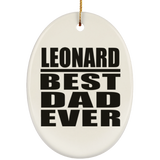 Leonard Best Dad Ever - Oval Ornament