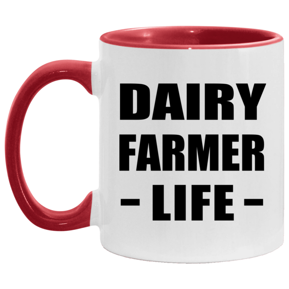 Dairy Farmer Life - 11oz Accent Mug Red