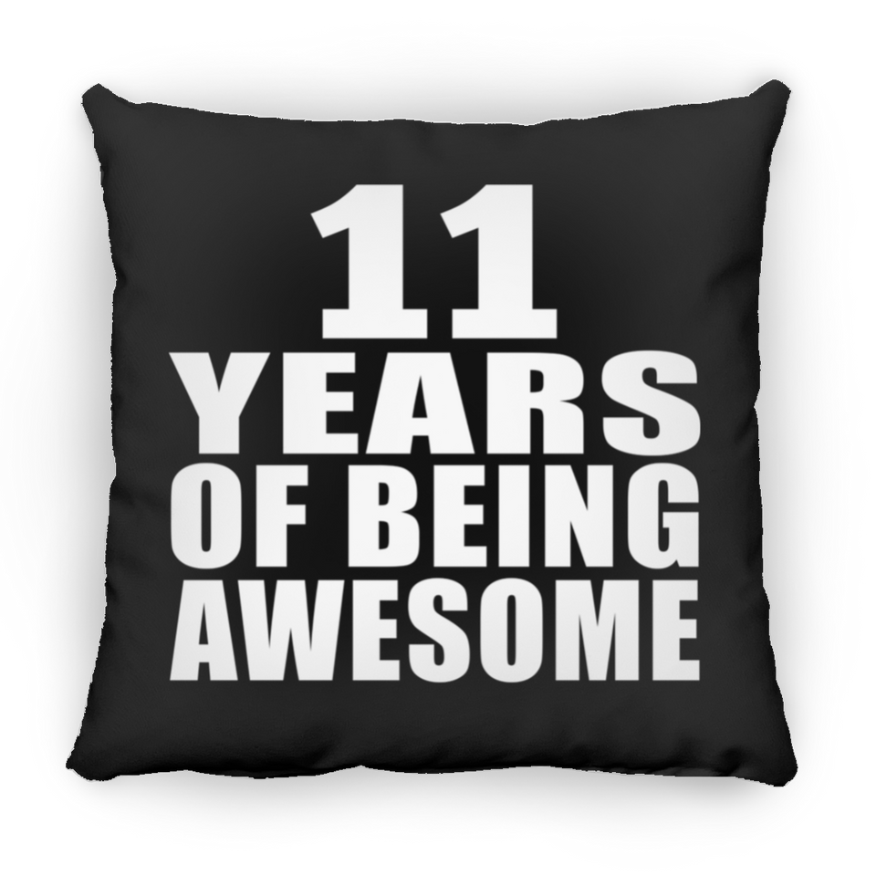 11th Birthday 11 Years Of Being Awesome - Throw Pillow Black