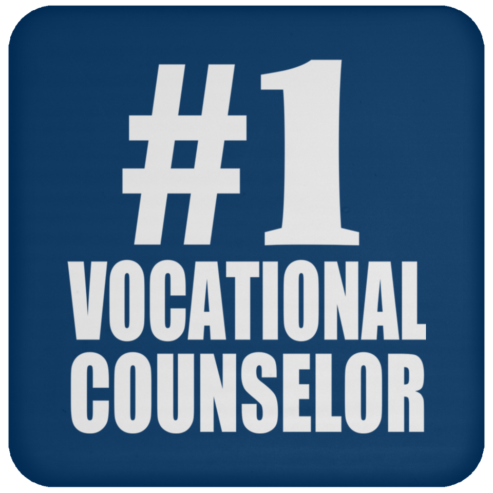 Number One #1 Vocational Counselor - Drink Coaster