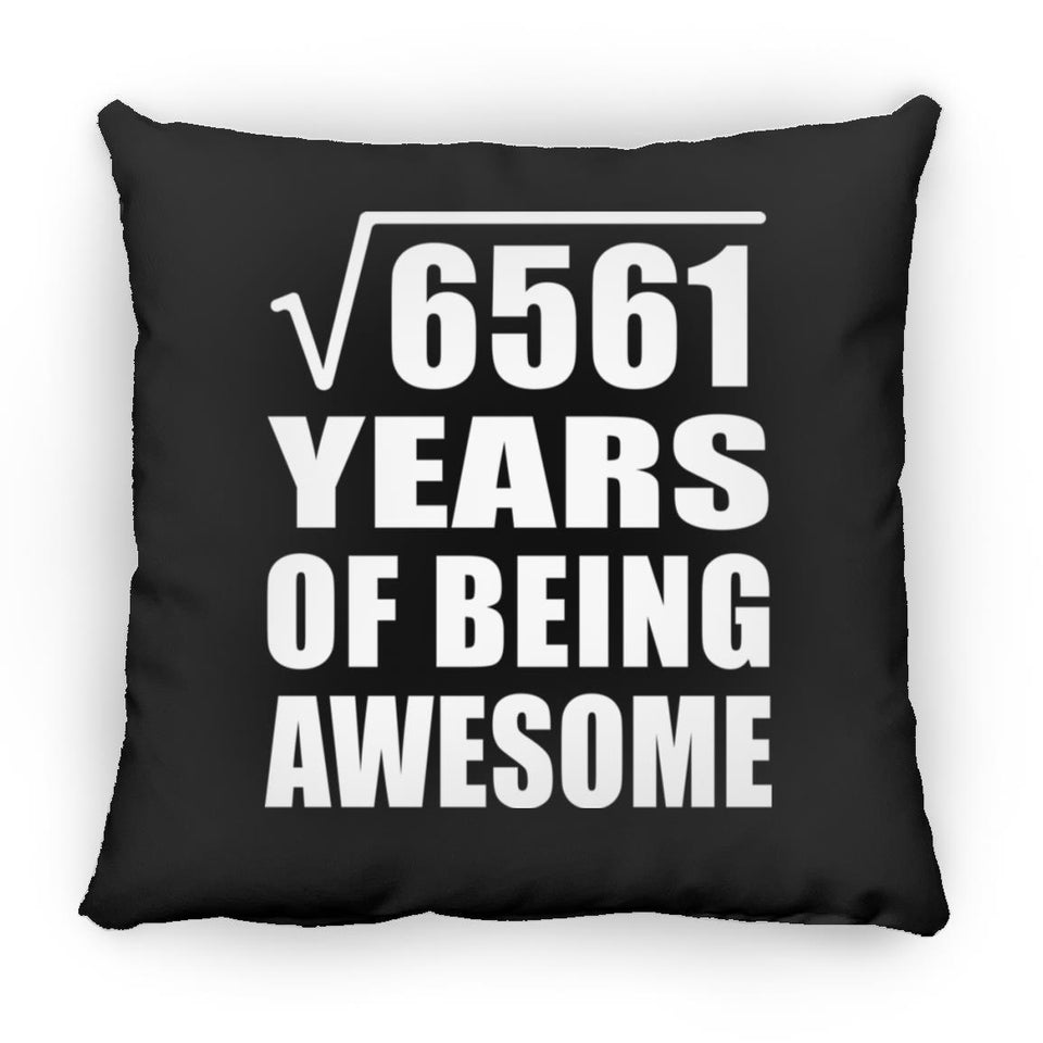 81st Birthday Square Root of 6561 Years of Being Awesome - Throw Pillow Black