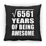 81st Birthday Square Root of 6561 Years of Being Awesome - Throw Pillow Black