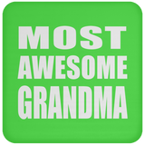 Most Awesome Grandma - Drink Coaster