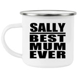Sally Best Mum Ever - 12oz Camping Mug