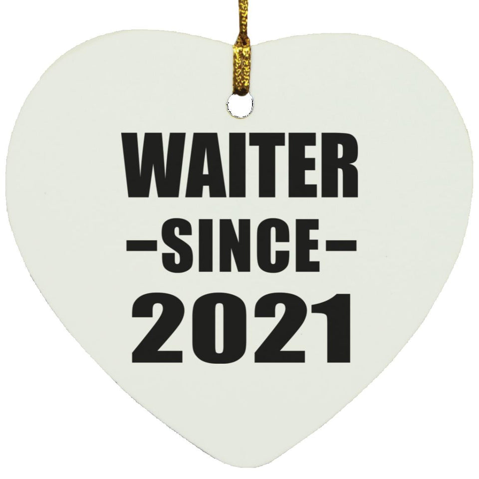 Waiter Since 2021 - Heart Ornament