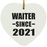 Waiter Since 2021 - Heart Ornament