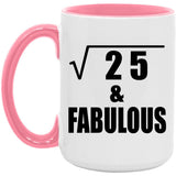 5th Birthday Square Root of 25 & Fabulous - 15oz Accent Mug Pink