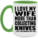 I Love My Wife More Than Collecting Knives - 15oz Accent Mug Green