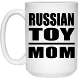 Russian Toy Mom - 15oz Coffee Mug