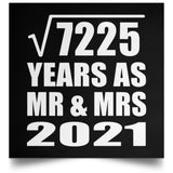 85th Anniversary Square Root of 7225 Years As Mr & Mrs 2021 - Poster Square