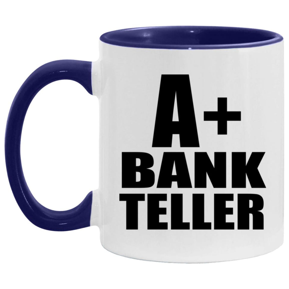 A+ Bank Teller - 11oz Accent Mug Purple